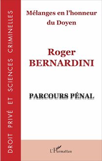Mélanges en l honneur du Doyen Roger Bernardini