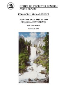 Financial Management, Audit of EPA’S Fiscal 1999 Financial Statements, Audit Report 00100231, February