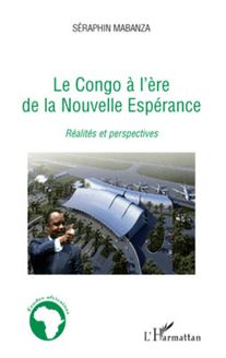Le Congo à l ère de la nouvelle Espérance