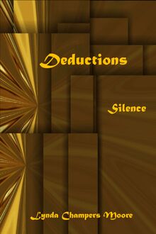 Deductions: Silence