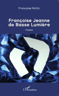 Françoise Jeanne de Basse Lumière