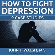 How To Fight Depression -- 9 Case Studies