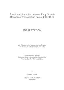 Functional characterization of early growth response transcription factor 2 (EGR-2) [Elektronische Ressource] / von Katarina Ludajic