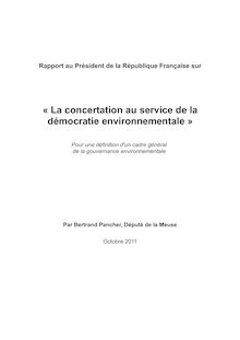 « La concertation au service de la démocratie environnementale » - Pour une définition d un cadre général de la gouvernance environnementale
