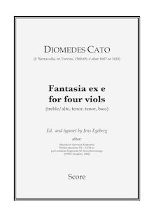 Partition complète, Fantasia ex e, Cato, Diomedes