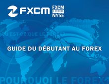 Guide du Débutant au Forex (par FXCM)