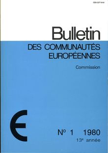 Bulletin des Communautés européennes. N°1 1980 13e année
