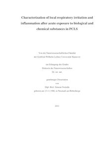 Characterization of local respiratory irritation and inflammation after acute exposure to biological and chemical substances in PCLS [Elektronische Ressource] / Simone Switalla