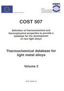 Definition of thermochemical and thermophysical properties to provide a database for the development of new light alloys