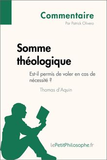 Somme théologique de Thomas d Aquin - Est-il permis de voler en cas de nécessité ? (Commentaire)