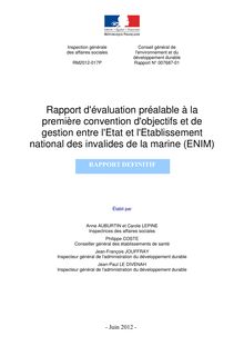 Rapport d évaluation préalable à la première convention d objectifs et de gestion entre l Etat et l Etablissement national des invalides de la marine (ENIM)
