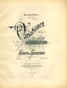Partition couverture couleur, Thema und Variationen, Op.85, Variationen, B dur, für Clavier zu vier Händen, von Heinrich von Herzogenberg. Op. 85.