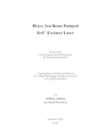 Heavy ion beam pumped KrF* excimer laser [Elektronische Ressource] / von Aleksey Adonin
