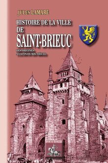 Histoire de la Ville de Saint-Brieuc