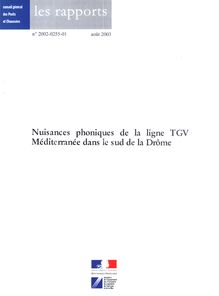 Nuisances phoniques de la ligne TGV Méditerranée dans le sud de la Drôme