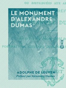Le Monument d Alexandre Dumas