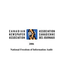 2006 CNA Freedom of Information Audit
