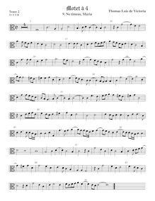 Partition ténor viole de gambe 2, alto clef, Ne timeas Maria, In Annuntiatione Beatæ Mariæ
