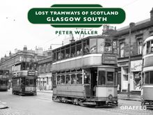 Lost Tramways of Scotland - Glasgow South