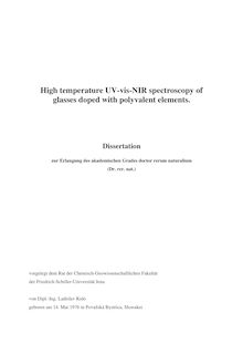 High temperature UV-vis-NIR spectroscopy of glasses doped with polyvalent elements [Elektronische Ressource] / von Ladislav Kido