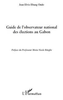 Guide de l observatoire national des élections au Gabon
