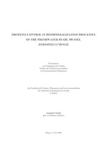 Proteins control in biomineralization processes of the freshwater pearl mussel Hyriopsis cumingii [Elektronische Ressource] / Antonino Natoli