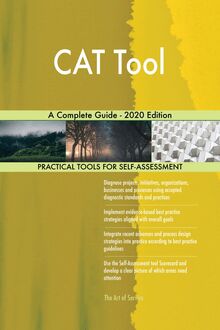 CAT Tool A Complete Guide - 2020 Edition