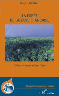 La forêt de Guyane française