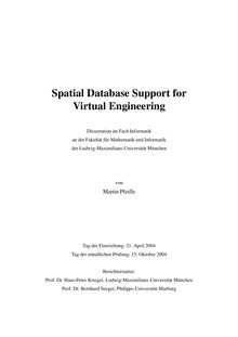 Spatial database support for virtual engineering [Elektronische Ressource] / von Martin Pfeifle