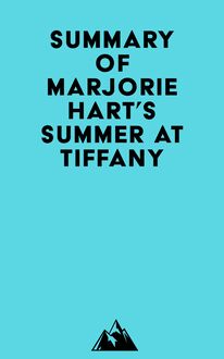 Summary of Marjorie Hart s Summer at Tiffany
