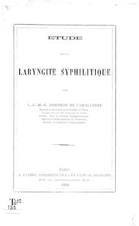 Étude sur la laryngite syphilitique / par L.-C.-M.-G. Perthon de Lamallerée