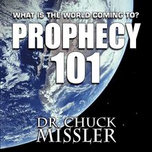 PROPHECY 101: WHAT IS THE WORLD COMING TO?