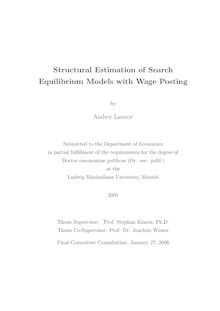 Structural estimation of search equilibrium models with wage posting [Elektronische Ressource] / by Andrey Launov