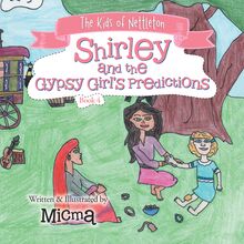 Shirley and the  Gypsy Girl s Predictions