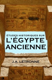 Études historiques sur l’Égypte ancienne