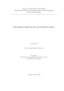 State-building in Afghanistan [Elektronische Ressource] : the role of institutional capacity / vorgelegt von Sardar M. Kohistani