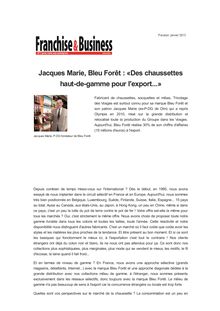 Jacques Marie, Bleu Forêt : «Des chaussettes haut-de-gamme pour l export...»