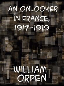 Onlooker in France 1917-1919