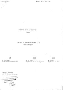 Tunnel sous la Manche. : B. Rapport du groupe de travail n°3. Exploitation - août 1981 , annexes, tabl.