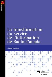 La transformation du service de l’information de Radio-Canada