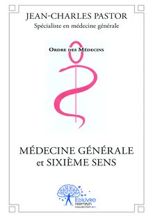 Médecine générale et sixième sens