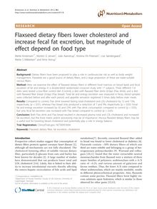 Flaxseed dietary fibers lower cholesterol and increase fecal fat excretion, but magnitude of effect depend on food type