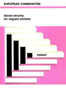 Guide concerning the rights and obligations with regard to social security of persons going to work in IRELAND