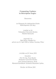 Computing updates in description logics [Elektronische Ressource] / eingereicht von Hongkai Liu
