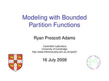 Modeling with Bounded Partition Functions