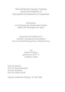 Network based language teaching and the development of intercultural communicative competence [Elektronische Ressource] / von Robert O Dowd