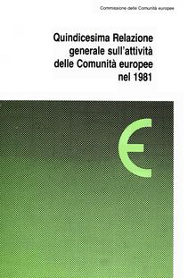 Quindicesima relazione generale sull attività delle Comunità europee nel 1981
