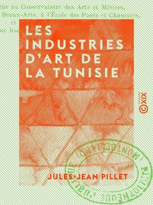 Les Industries d art de la Tunisie
