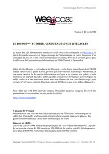 LE 100 000ème TUTORIEL VENDU EN 2010 SUR WEECAST.FR