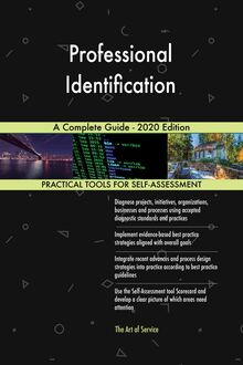 Professional Identification A Complete Guide - 2020 Edition